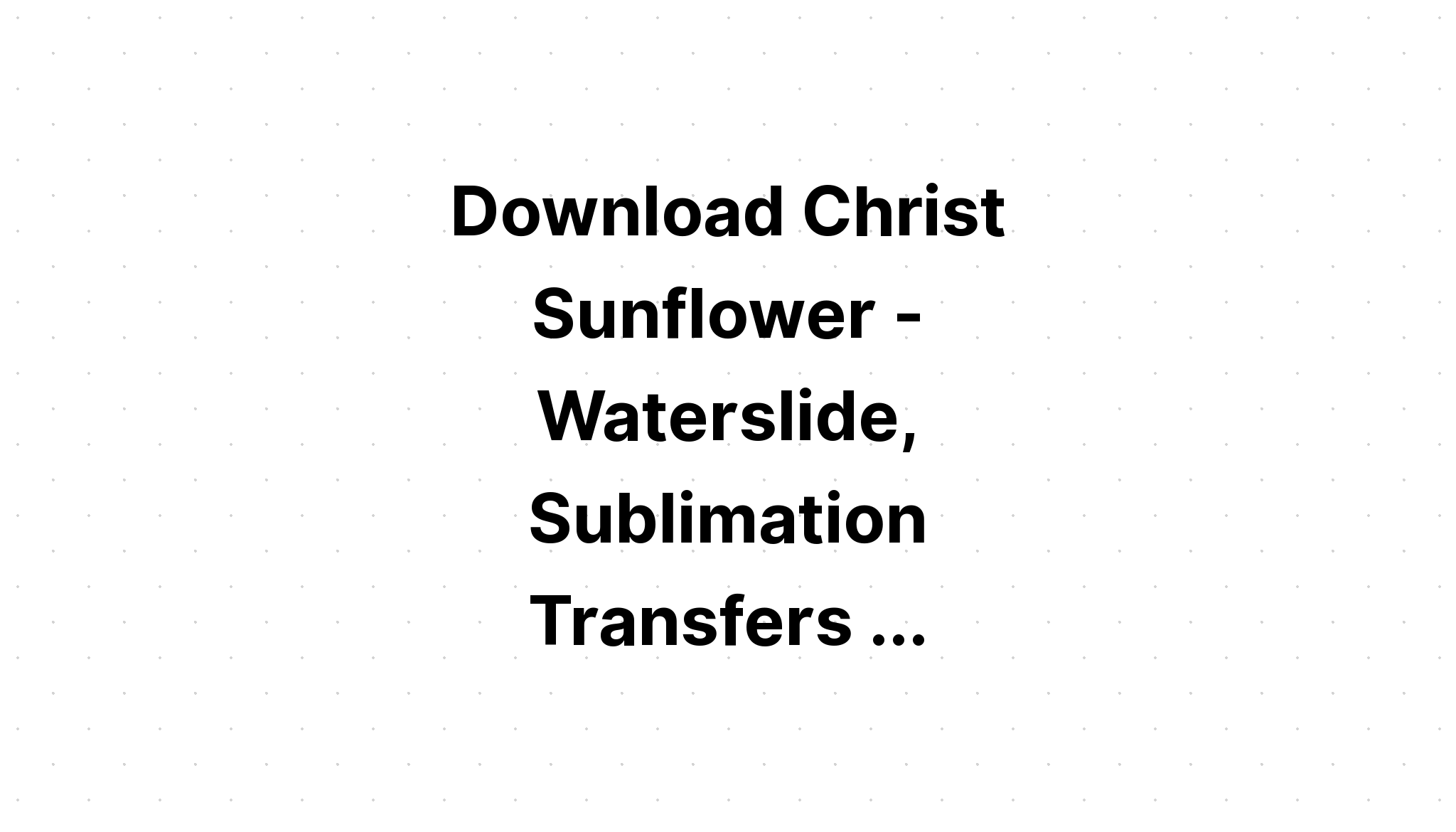 Download Sunflower Waterslide Svg - Layered SVG Cut File